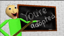 a cartoon character is pointing to a blackboard that says you 're adopted