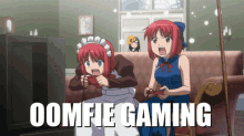 two anime girls are playing a video game and the words oomfie gaming are visible