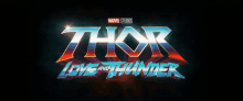 the logo for thor love and thunder is a marvel studios logo