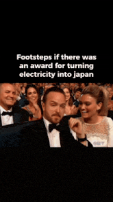 footsteps if there was an award for turning electricity into japan is written on a screen