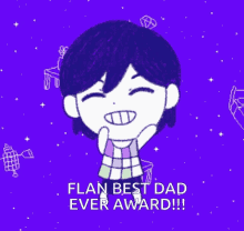 a cartoon of a boy with the words flan best dad ever award written below him