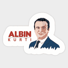 a sticker of a man in a suit and tie with the name albin kurti on it