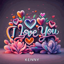 a poster that says i love you kenny with hearts and flowers