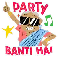 a cartoon of an elderly woman wearing sunglasses with the words party banti hai