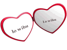 a heart shaped mirror with the words lo wibu written on it