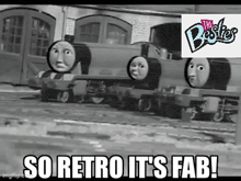 a black and white photo of a train with the words `` so retro it 's fab '' written on it .