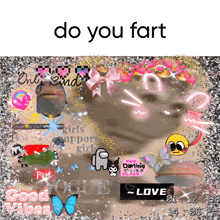 a poster that says " do you fart " on the top