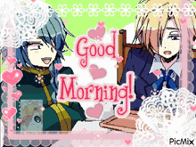 a picture of two anime characters with the words good morning written on it