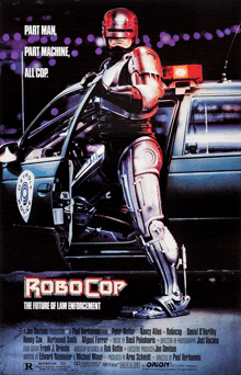 a movie poster for robocop shows a robot getting out of a car