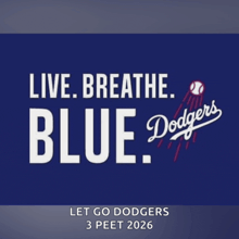 a poster that says live breathe blue dodgers