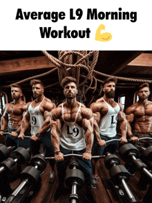 a group of muscular men are lifting dumbbells in a gym with the words average l9 morning workout on the bottom