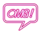 a pink neon speech bubble with the words `` omg '' written inside of it .