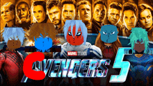 a poster for the movie avengers 5 with a bunch of characters