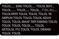 a black background with white text that says tolol on it