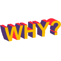 the word why is written in purple and yellow letters