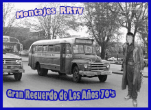 a black and white photo of a bus with the words gran recuerdo de los años 70 's