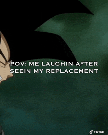 a picture of a cartoon character with the caption " pov : me laughin after seen my replacement "