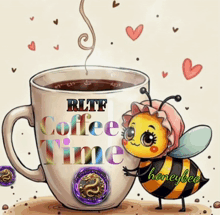 a cartoon of a bee holding a cup of coffee that says rltf coffee time