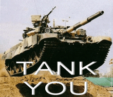 a picture of a tank with the words " tank you " below it