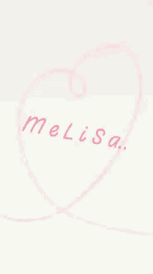 a pink heart with the name melissa written inside of it