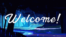 a blue background with the words welcome written in white letters