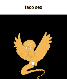 a cartoon drawing of a person with wings and the words taco sex below it