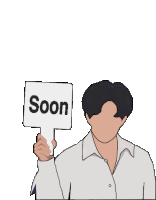 a man in a white shirt holds a sign that says soon