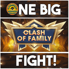 a poster that says one big clash of family