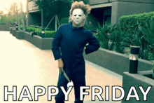 a man in a mask is holding a knife in front of a happy friday sign