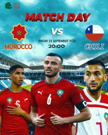 a poster for a match between morocco and chile on friday september 23