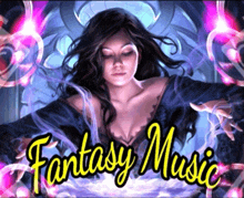 a poster for fantasy music with a woman on it