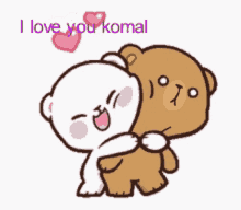 a couple of teddy bears hugging each other with the words `` i love you komal '' written on the bottom .