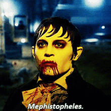 a man with blood on his face and the words mephistopheles on the bottom