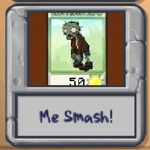 a screen with a picture of a zombie and the words me smash below it