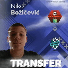 a picture of niko bozicovic and the words transfer