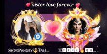 a picture of a woman with the words sister love forever on the bottom