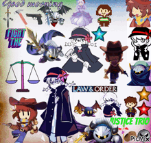 a collage of cartoon characters with the words good morning fight the law and order justice trio