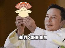 a man in a white robe is holding a mushroom with the words holy sshroom below it