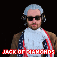 a man wearing a wig and sunglasses with the words jack of diamonds below him