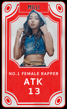 a card that says milli no.1 female rapper atk 13 on it