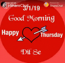 a picture of a heart with an arrow through it says good morning happy thursday dil se