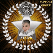 a picture of a woman in a star with the words unbeatable star talent on it