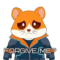 a hamster with a sad look on its face and the words forgive me below it