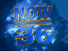 now that 's what i call music 36 is displayed on a blue background