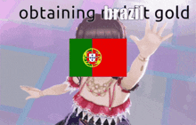 a picture of a girl with the words obtaining brazil gold written above her