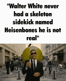 a man in a suit and tie is standing in front of a skeleton sidekick named heisenbones