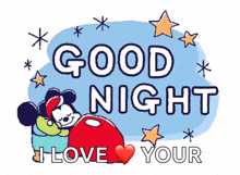 a cartoon of mickey mouse sleeping with the words " good night i love your "