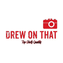 a logo for drew on that top shelf quality with a red camera on a white background .