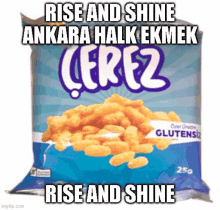 a bag of chips that says rise and shine ankara halk ekmek on it