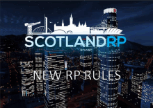 a poster for scotland rp new rp rules shows a city at night